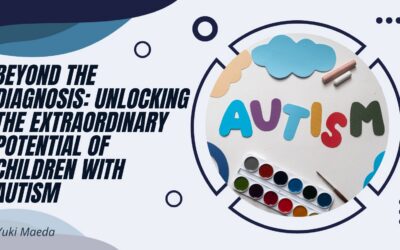 Beyond the Diagnosis: Unlocking the Extraordinary Potential of Children with Autism